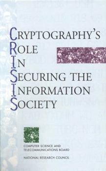 Hardcover Cryptography's Role in Securing the Information Society Book