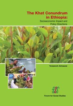 Paperback The Khat Conundrum in Ethiopia: Socioeconomic Impacts and Policy Directions Book
