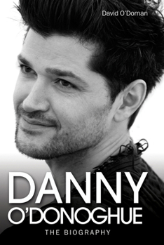 Paperback Danny O'Donoghue - The Biography Book