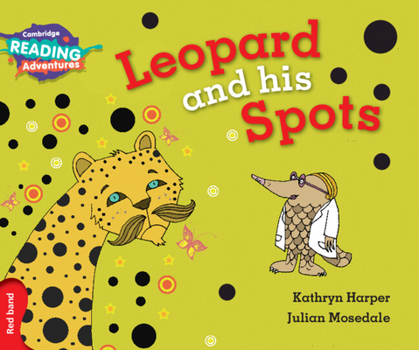 Paperback Cambridge Reading Adventures Leopard and His Spots Red Band Book