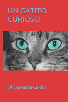 Paperback Un Gatito Curioso [Spanish] Book