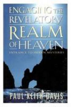 Paperback Engaging the Revelatory Realm of Heaven Book