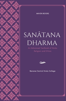 Paperback Sanatana Dharma an Advanced Textbook of Hindu Religion and Ethics Book