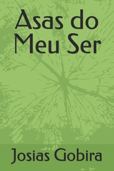 Paperback Asas do Meu Ser [Portuguese] Book