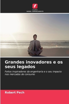 Paperback Grandes inovadores e os seus legados [Portuguese] Book