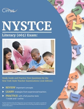 Paperback NYSTCE Literacy (065) Exam: Study Guide and Practice Test Questions for the New York State Teacher Examinations [2nd Edition] Book