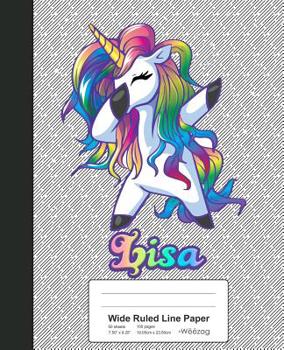 Paperback Wide Ruled Line Paper: LISA Unicorn Rainbow Notebook Book