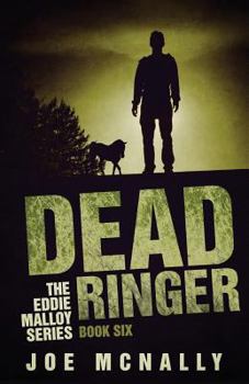 Dead Ringer - Book #6 of the Eddie Malloy