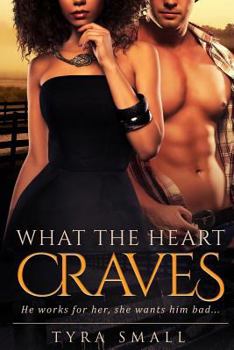 Paperback What The Heart Craves: A Billionaire Cowboy Pregnancy BWWM Romance Book