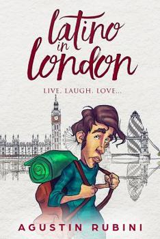 Paperback Latino in London: Live, laugh, love... Book
