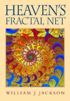 Paperback Heaven's Fractal Net: Retrieving Lost Visions in the Humanities [With CD] Book