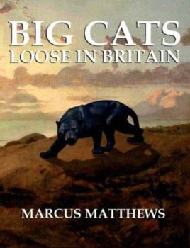 Paperback Big Cats Loose in Britain Book