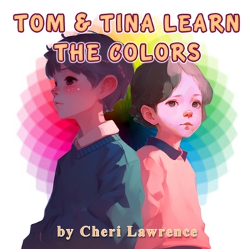 Paperback Tom & Tina Learn the Colors Book