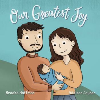 Paperback Our Greatest Joy Book