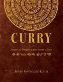 Hardcover Curry: Stories & recipes across South Africa Book