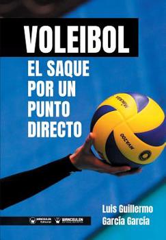 Paperback Voleibol. El saque por un punto directo [Spanish] Book