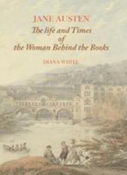 Paperback Jane Austen - The Life and Times of the Woman Behind the Books Book