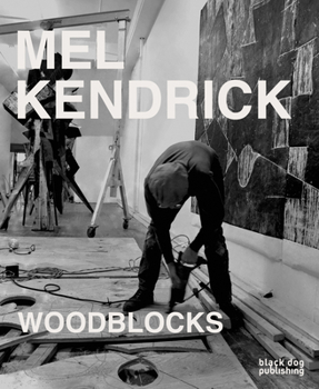 Hardcover Mel Kendrick: Woodblocks Book