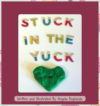 Hardcover Stuck In The Yuck Book