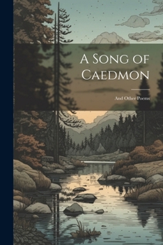 Paperback A Song of Caedmon: And Other Poems Book