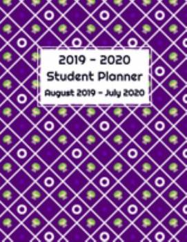 2019 - 2020 Student Planner August 2019 to July 2020