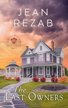The Last Owners (Crocus Hill Inn Mysteries)
