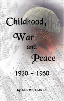 Paperback Childhood, War and Peace: 1920-1950 Book