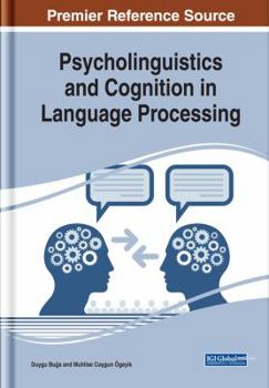 Hardcover Psycholinguistics and Cognition in Language Processing Book