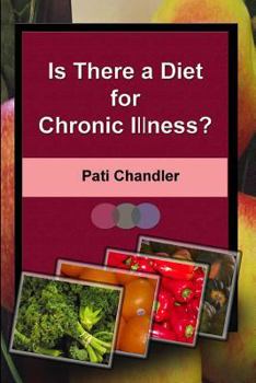 Paperback Is There a Diet for Chronic Illness? Book