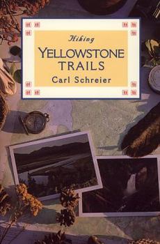 Paperback Hiking Yellowstone Trails Book