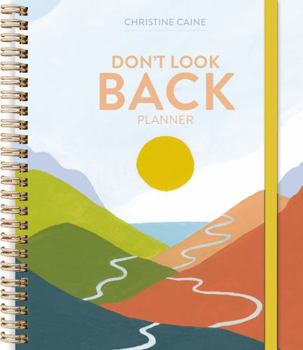 Spiral-bound Don't Look Back Planner Book
