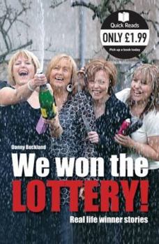 Paperback We Won The Lottery: Real Life Winner Stories (Quick Reads) Book