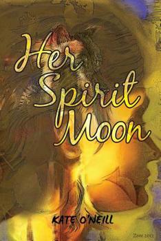 Paperback Her Spirit Moon Book