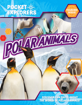 Misc. Polar Animals Pocket Explorers Book