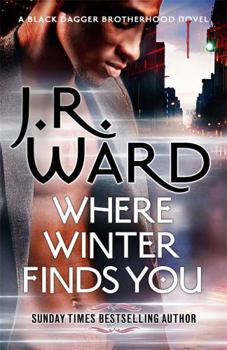 Where Winter Finds You - Book #17.5 of the Black Dagger Brotherhood