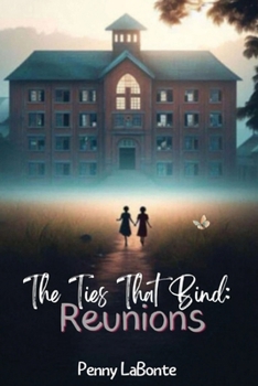 Paperback The Ties That Bind: Reunions [Large Print] Book