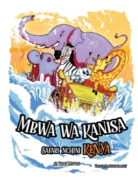 Mbwa wa Kanisa Safari Nchini Kenya (Swahili Edition)