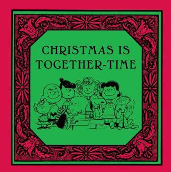 Hardcover Christmas Is Together-Time Book