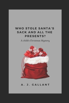 Paperback Who stole Santa's sack and all the presents Book