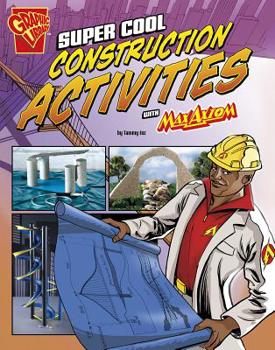 Paperback Super Cool Construction Activities with Max Axiom Book