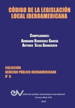 Paperback Código de la Legislación Local Iberoamericana [Spanish] Book