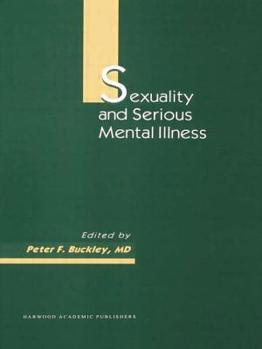 Paperback Sexuality and Serious Mental Illness Book