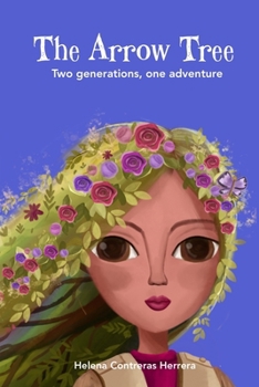 Paperback The Arrow Tree: Two generations One Adventure Book