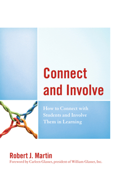 Hardcover Connect and Involve: How to Connect with Students and Involve Them in Learning Book