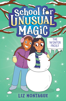 Hardcover The Winter Frost (School for Unusual Magic #2) Book