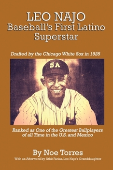 Paperback Leo Najo: Baseball's First Latino Superstar Book