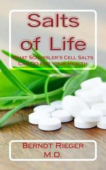 Paperback Salts of Life: What Schussler's Cell Salts Can Do for Your Health Book