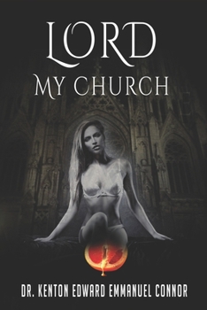 Paperback Lord My Church Book