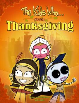 Paperback The Kids Who Saved Thanksgiving Book