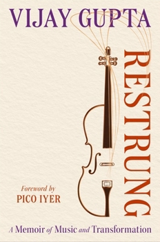 Hardcover Restrung: A Memoir of Music and Transformation Book